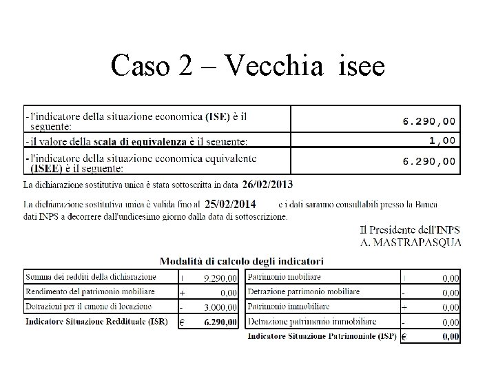 Caso 2 – Vecchia isee 