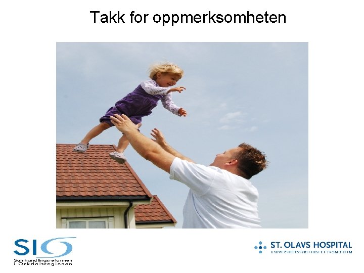 Takk for oppmerksomheten 