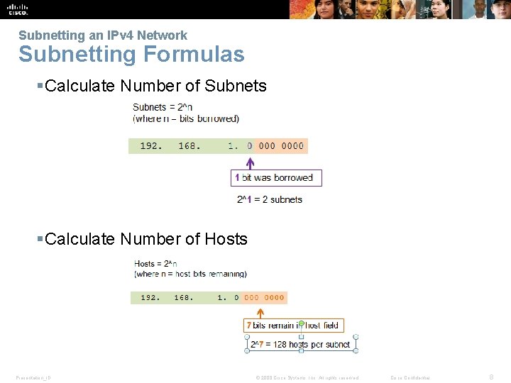 Subnetting an IPv 4 Network Subnetting Formulas §Calculate Number of Subnets §Calculate Number of