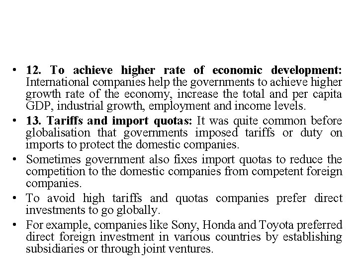  • 12. To achieve higher rate of economic development: International companies help the