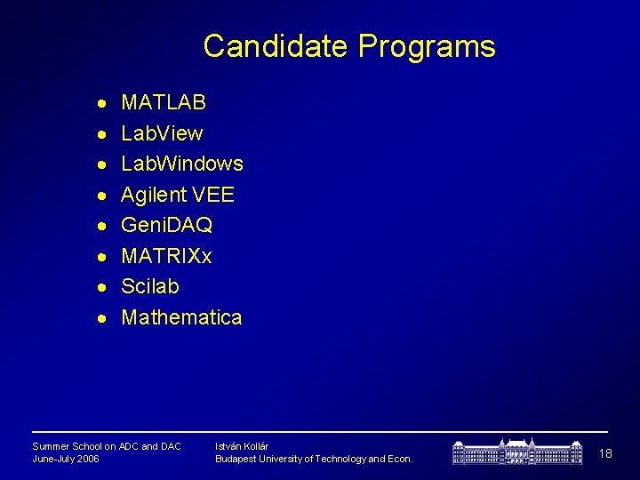 Candidate Programs · · · · MATLAB Lab. View Lab. Windows Agilent VEE Geni.