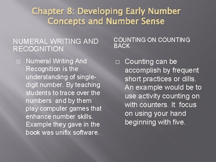 Chapter 8: Developing Early Number Concepts and Number Sense NUMERAL WRITING AND RECOGNITION �