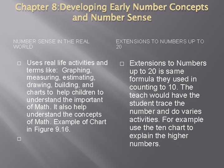Chapter 8: Developing Early Number Concepts and Number Sense NUMBER SENSE IN THE REAL