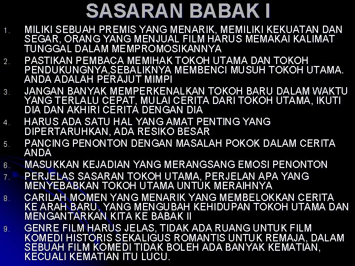 SASARAN BABAK I 1. 2. 3. 4. 5. 6. 7. 8. 9. MILIKI SEBUAH