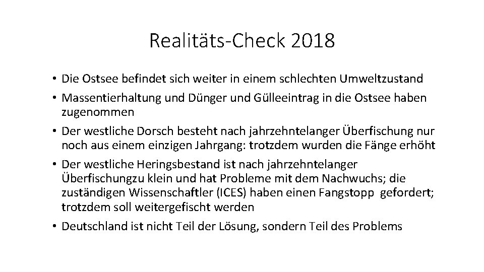 Realitäts-Check 2018 • Die Ostsee befindet sich weiter in einem schlechten Umweltzustand • Massentierhaltung