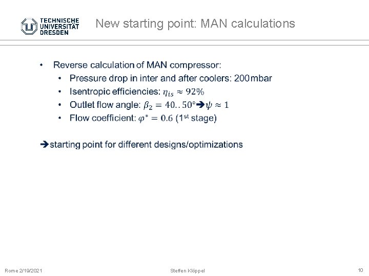New starting point: MAN calculations Rome 2/19/2021 Steffen Klöppel 10 
