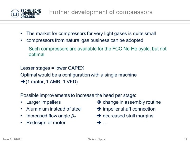Further development of compressors Rome 2/19/2021 Steffen Klöppel 11 