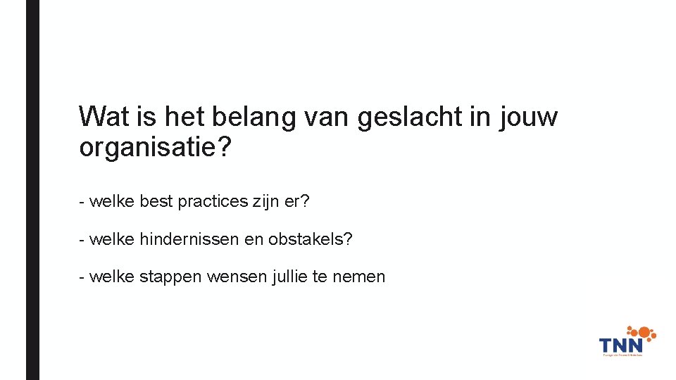 Wat is het belang van geslacht in jouw organisatie? - welke best practices zijn