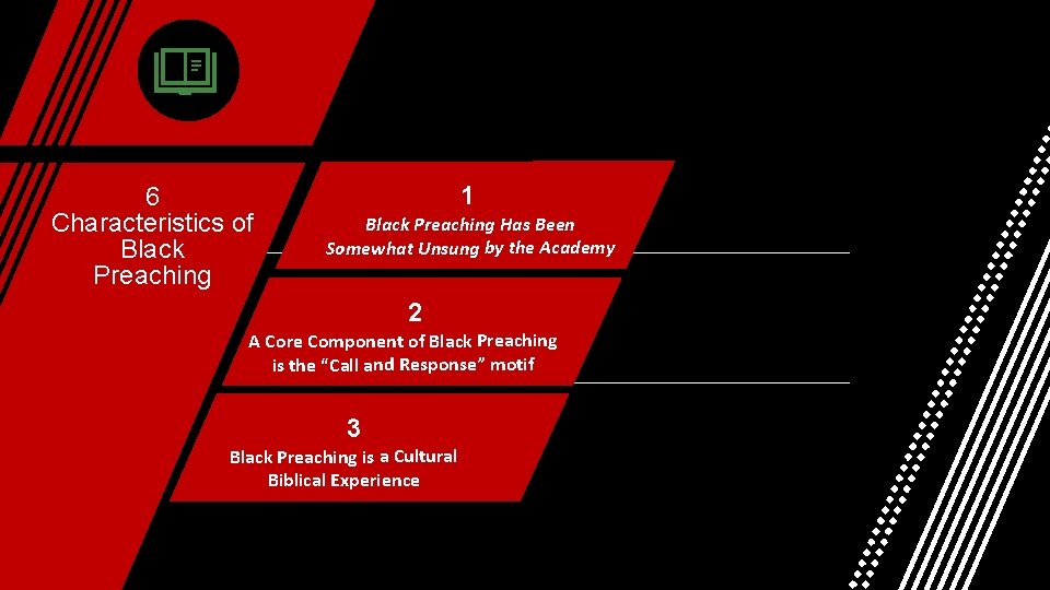 6 Characteristics of Black Preaching 1 Black Preaching Has Been Somewhat Unsung by the