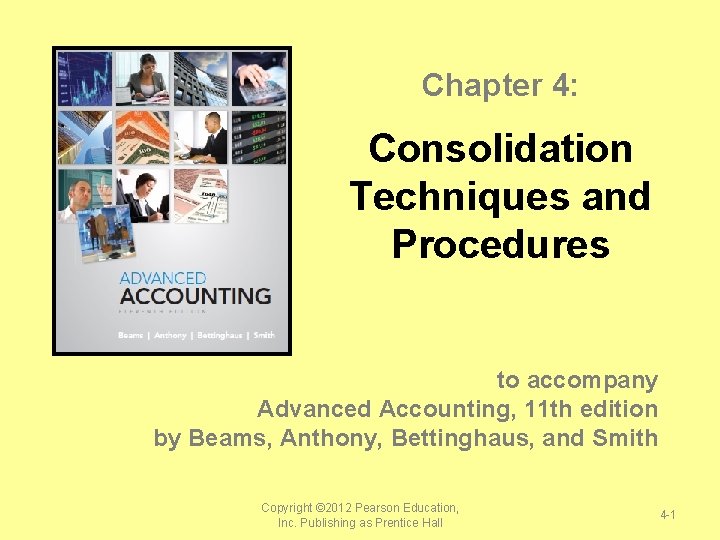 Chapter 4 Consolidation Techniques And Procedures To Accompany Chapter 4 Consolidation Techniques And Procedures To Accompany
