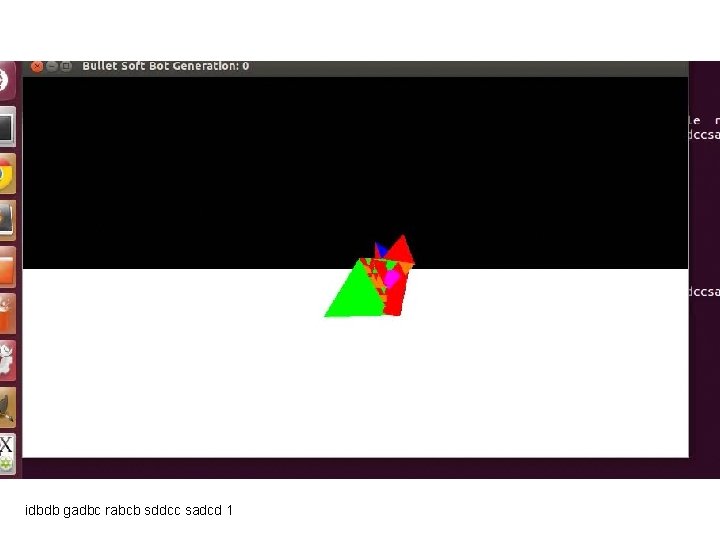 <Interesting video of simulation here> idbdb gadbc rabcb sddcc sadcd 1 