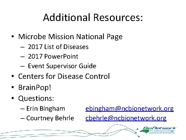 Additional Resources: • Microbe Mission National Page – 2017 List of Diseases – 2017