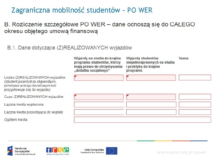 Zagraniczna mobilność studentów – PO WER erasmusplus. org. pl/power 