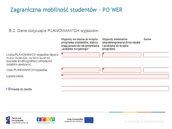 Zagraniczna mobilność studentów – PO WER erasmusplus. org. pl/power 