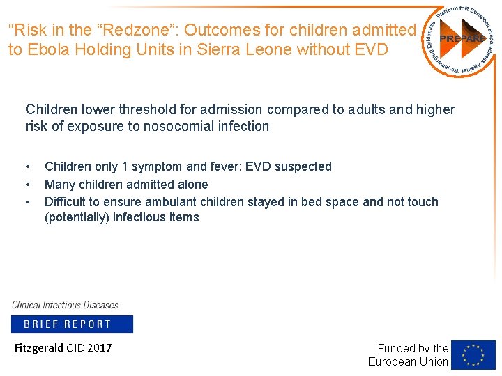 “Risk in the “Redzone”: Outcomes for children admitted to Ebola Holding Units in Sierra