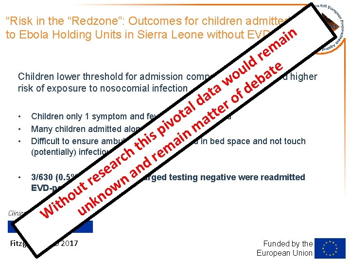 “Risk in the “Redzone”: Outcomes for children admitted to Ebola Holding Units in Sierra