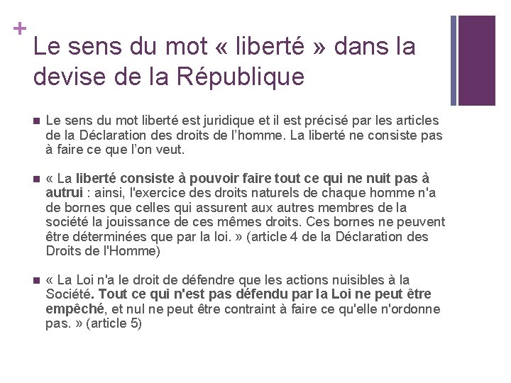 + Le sens du mot « liberté » dans la devise de la République