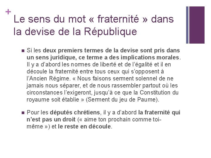 + Le sens du mot « fraternité » dans la devise de la République