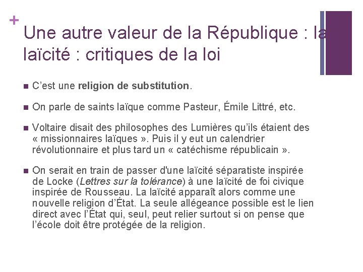 + Une autre valeur de la République : la laïcité : critiques de la