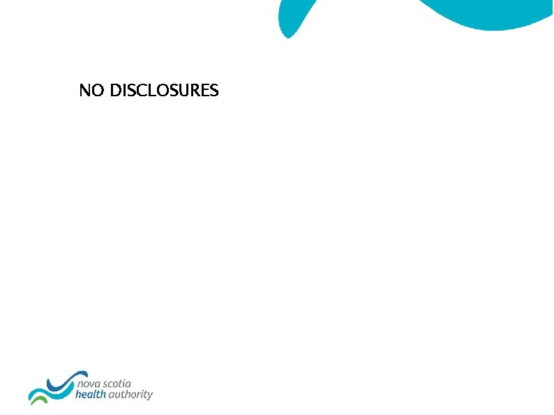 NO DISCLOSURES 