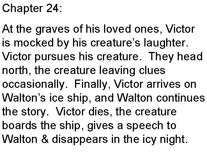 Chapter 24: At the graves of his loved ones, Victor is mocked by his