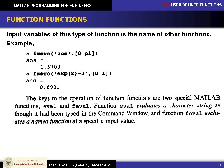 MATLAB PROGRAMMING FOR ENGINEERS CH 5: USER DEFINED FUNCTIONS Input variables of this type