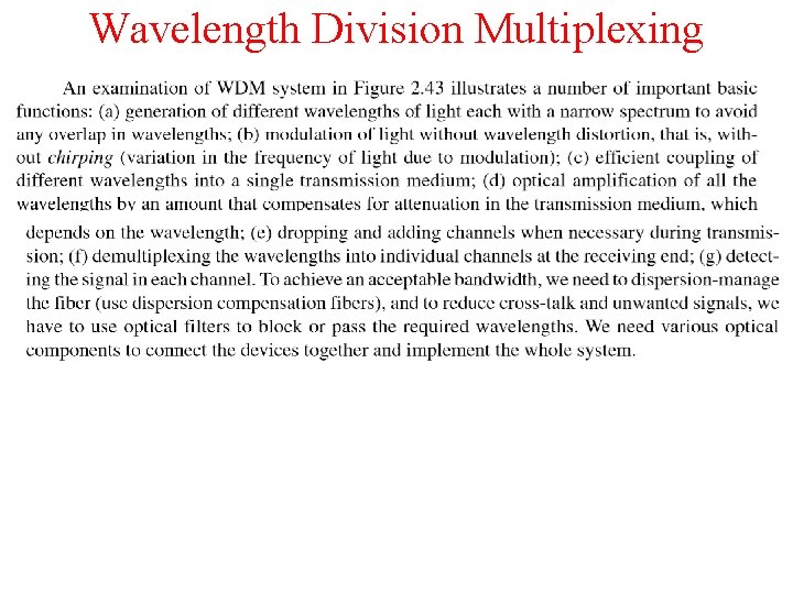 Wavelength Division Multiplexing 