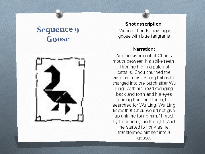 Sequence 9 Goose Shot description: Video of hands creating a goose with blue tangrams