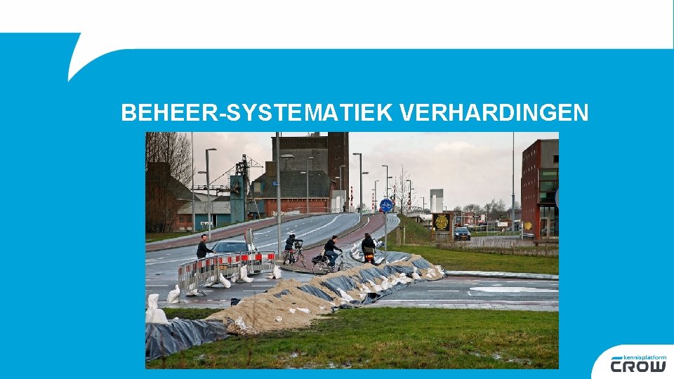 BEHEER-SYSTEMATIEK VERHARDINGEN 