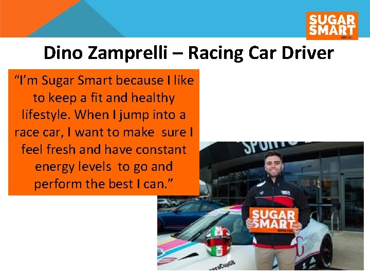 Dino Zamprelli – Racing Car Driver “I’m Sugar Smart because I like to keep