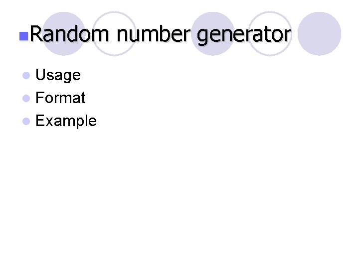 n. Random l Usage l Format l Example number generator 