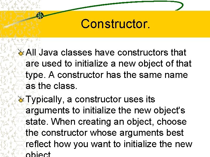 Constructor. All Java classes have constructors that are used to initialize a new object Constructor. All Java classes have constructors that are used to initialize a new object