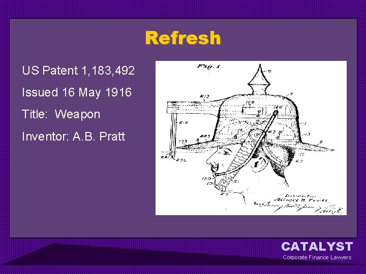 Refresh US Patent 1, 183, 492 Issued 16 May 1916 Title: Weapon Inventor: A.