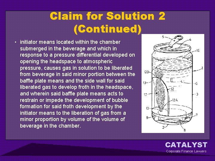 Claim for Solution 2 (Continued) • initiator means located within the chamber submerged in