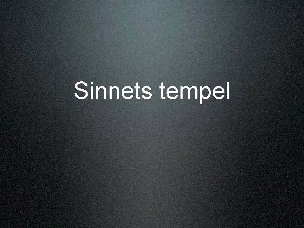 Sinnets tempel 