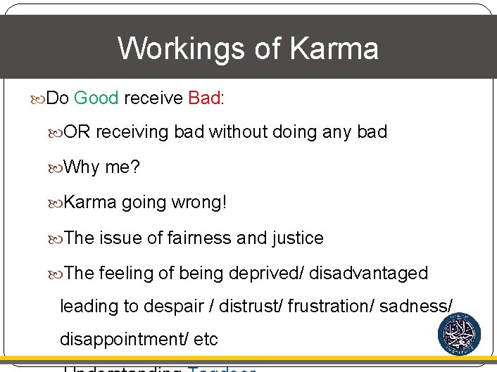 Trial – a truth about Life Workings of Karma Do Good receive Bad: OR