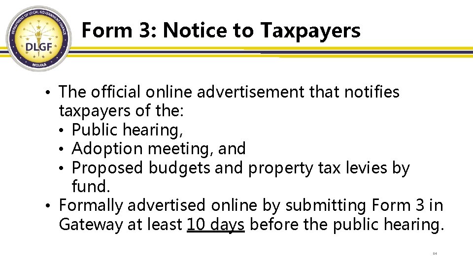 Form 3: Notice to Taxpayers • The official online advertisement that notifies taxpayers of