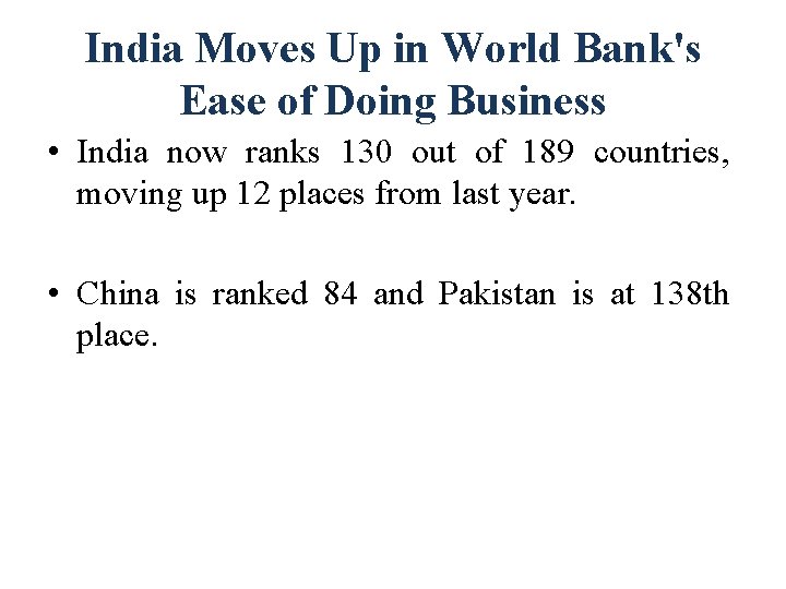 India Moves Up in World Bank's Ease of Doing Business • India now ranks