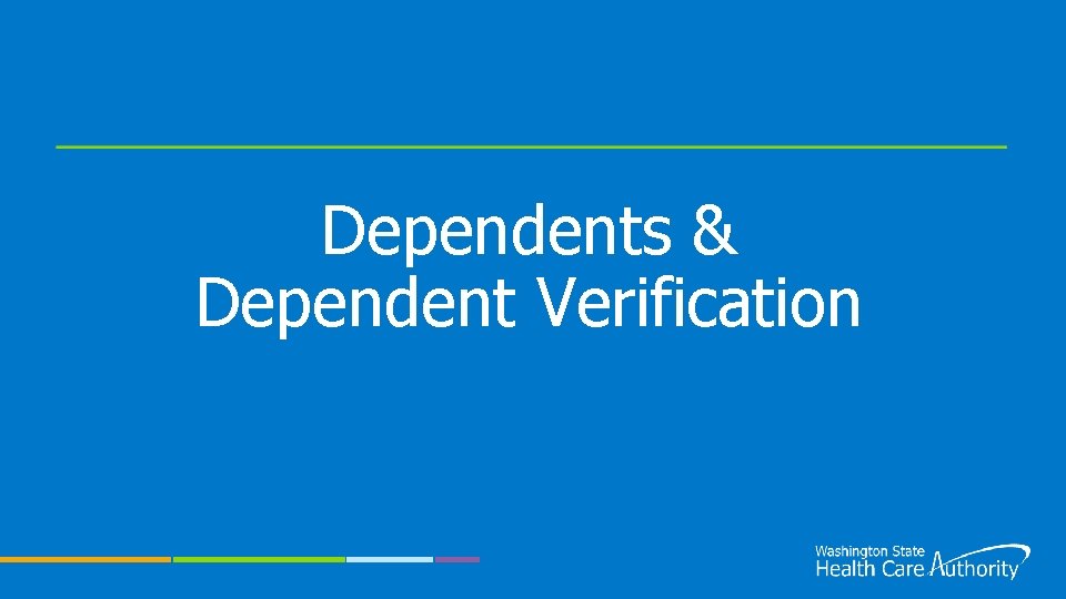 Dependents & Dependent Verification 