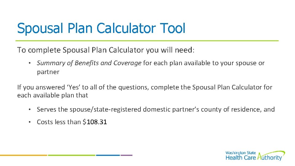 Spousal Plan Calculator Tool To complete Spousal Plan Calculator you will need: • Summary