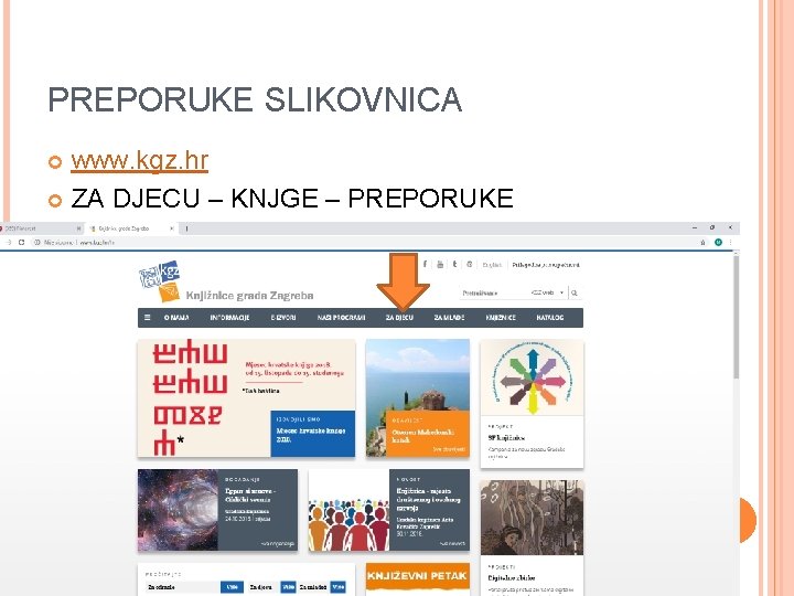 PREPORUKE SLIKOVNICA www. kgz. hr ZA DJECU – KNJGE – PREPORUKE 