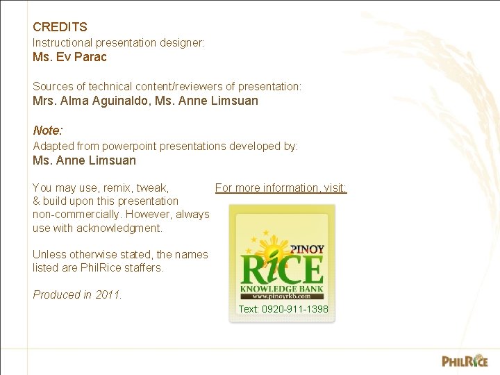 CREDITS Instructional presentation designer: Ms. Ev Parac Sources of technical content/reviewers of presentation: Mrs.