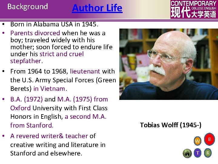 Background Author Life • Born in Alabama USA in 1945. • Parents divorced when