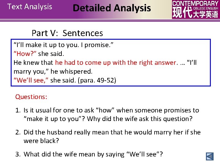 Text Analysis Detailed Analysis Part V: Sentences “I’ll make it up to you. I