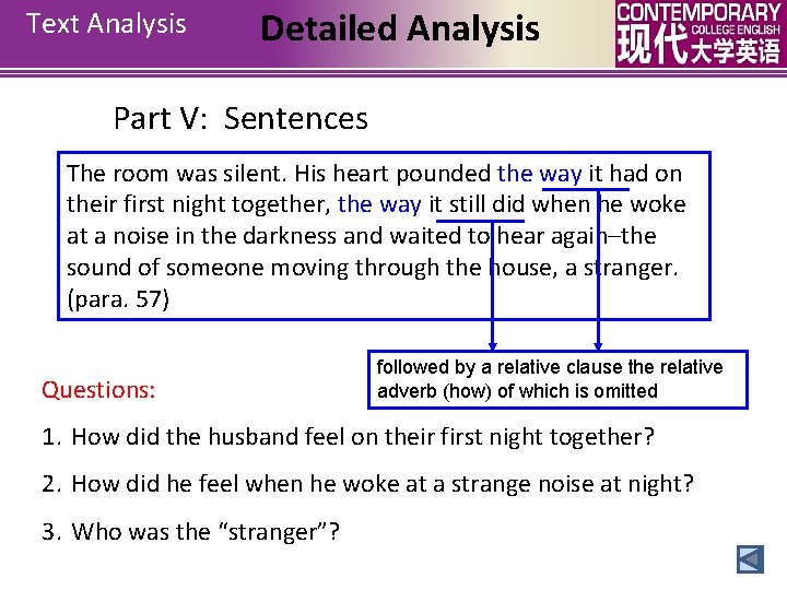 Text Analysis Detailed Analysis Part V: Sentences The room was silent. His heart pounded
