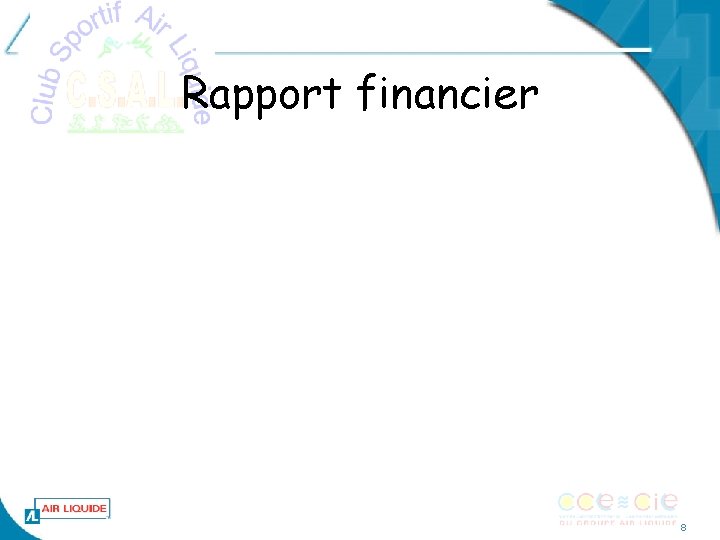 Rapport financier 8 