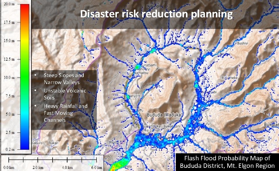 Disaster risk reduction planning • • • Steep Slopes and Narrow Valleys Unstable Volcanic