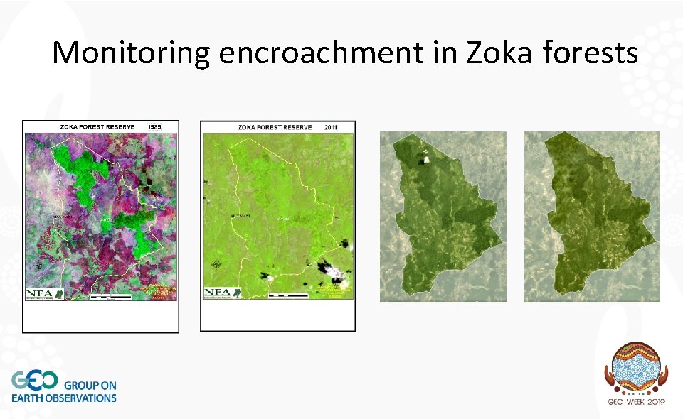 Monitoring encroachment in Zoka forests 