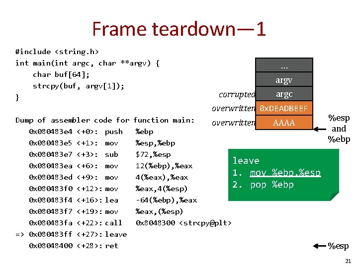 Frame teardown— 1 #include <string. h> int main(int argc, char **argv) { char buf[64];