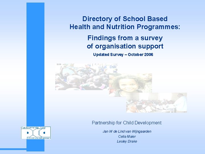 Directory of School Based Health and Nutrition Programmes: Findings from a survey of organisation